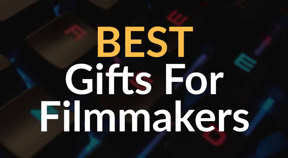 Best gifts for filmmakers