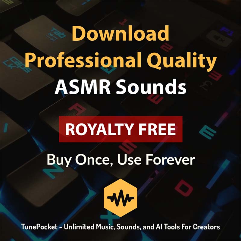 Download Royalty Free ASMR Sounds