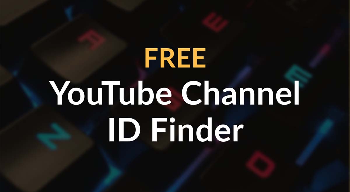 YouTube Channel ID Finder free tool