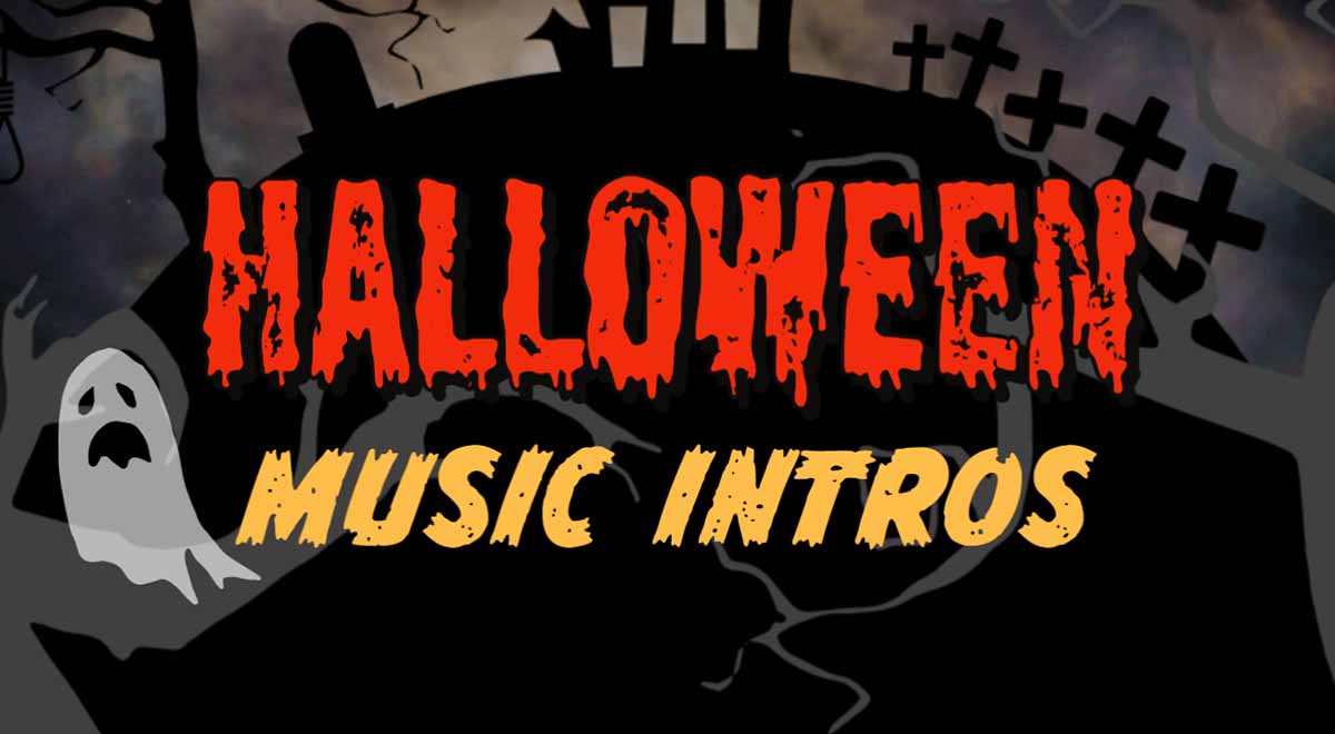 Halloween Music Intros