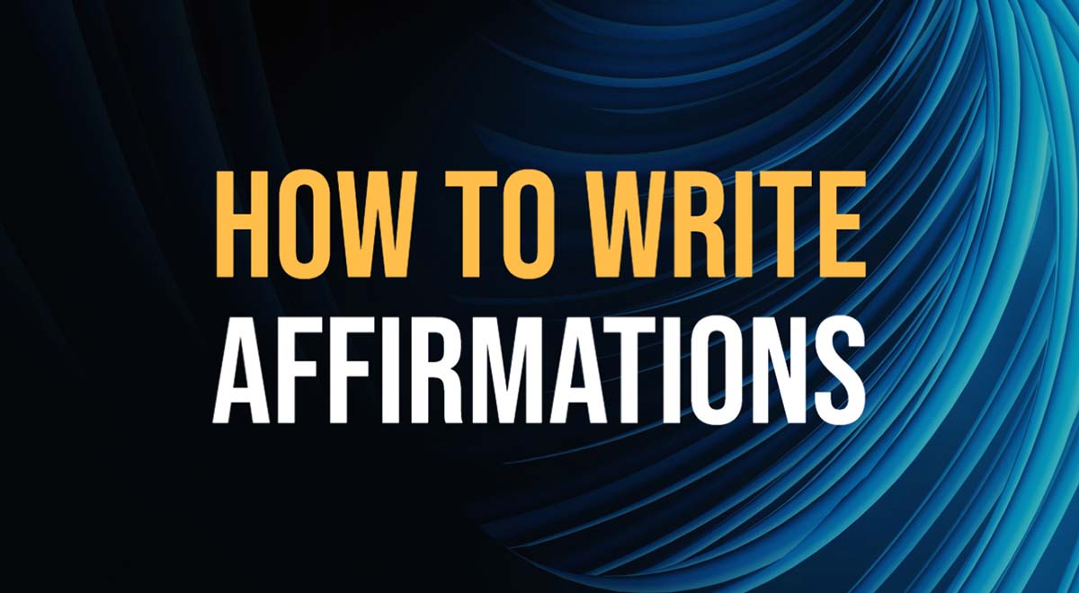 How to write affirmations