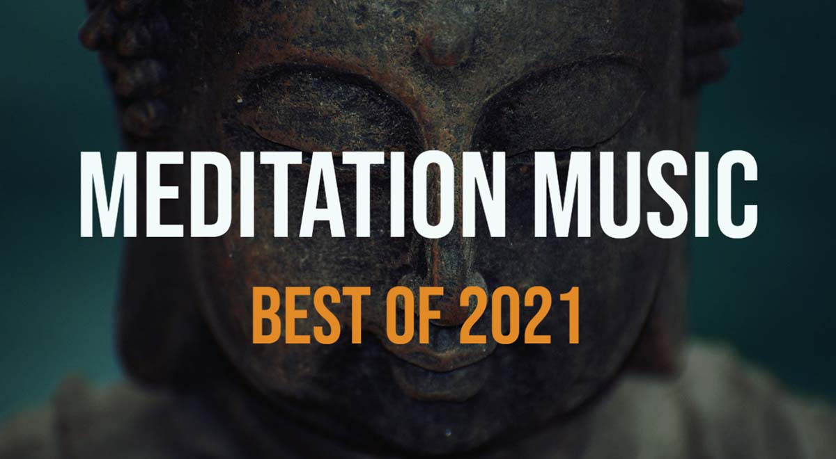 Meditation music best of 2021