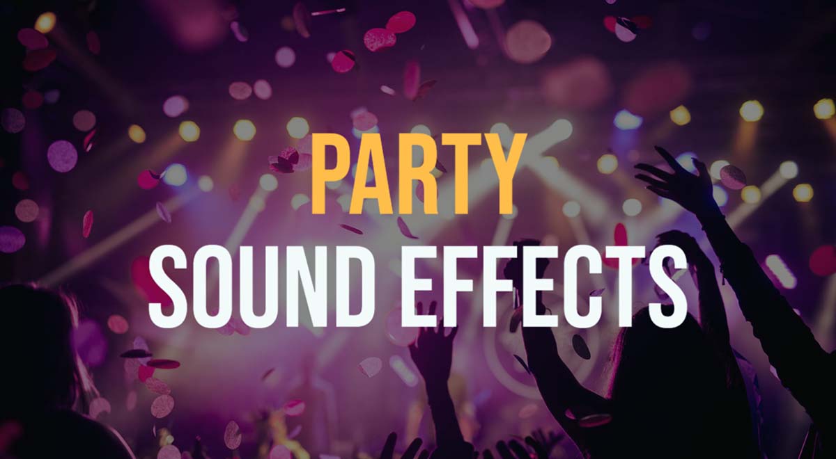 party sound effects