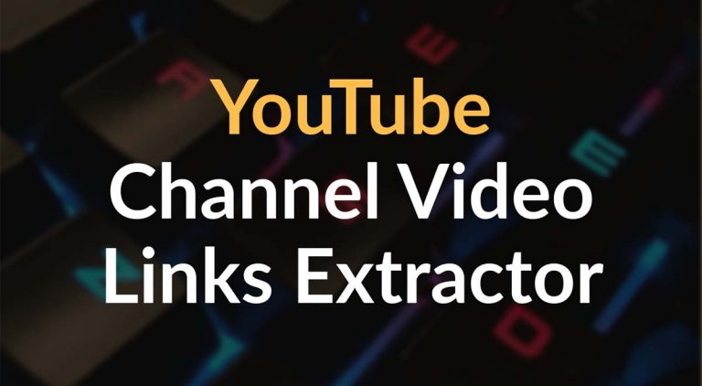 YouTube Channel Video Links Extractor free tool