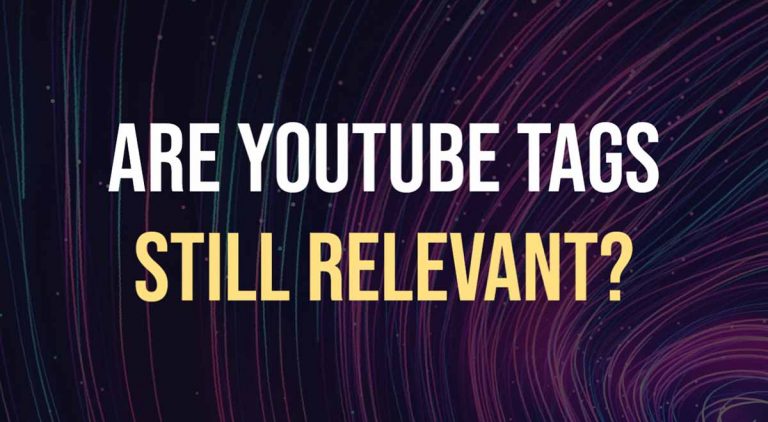are youtube tags still relevant