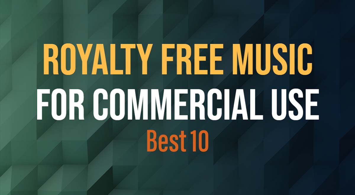 best royalty free music commercial use