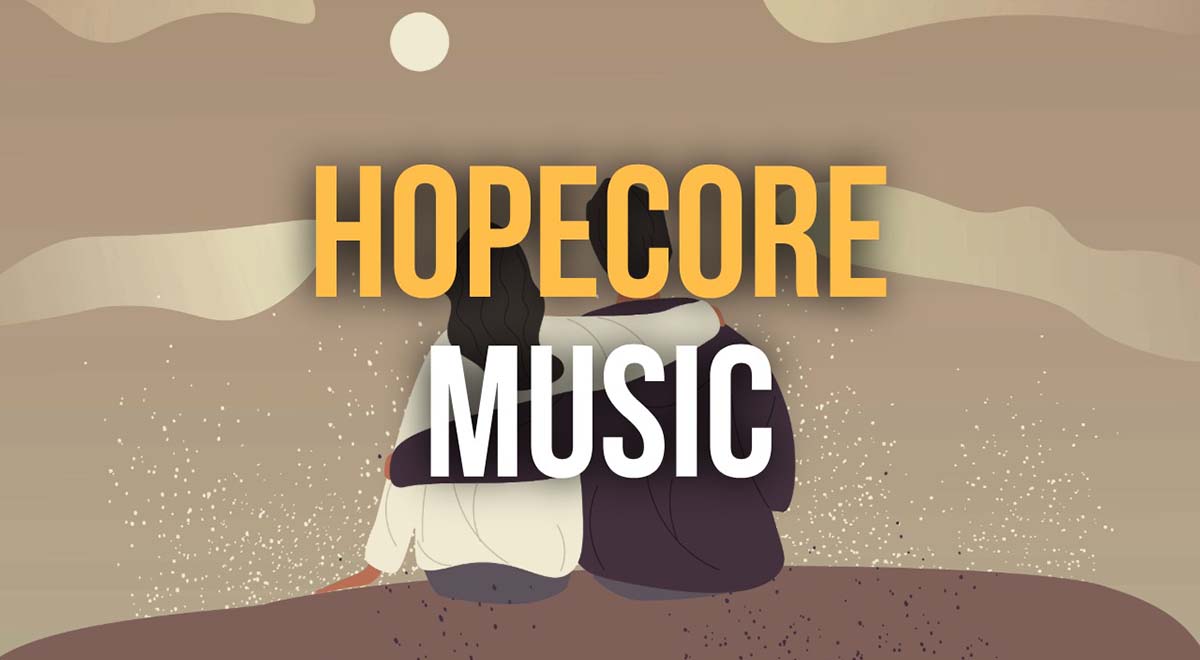 Hopecore Music playlist