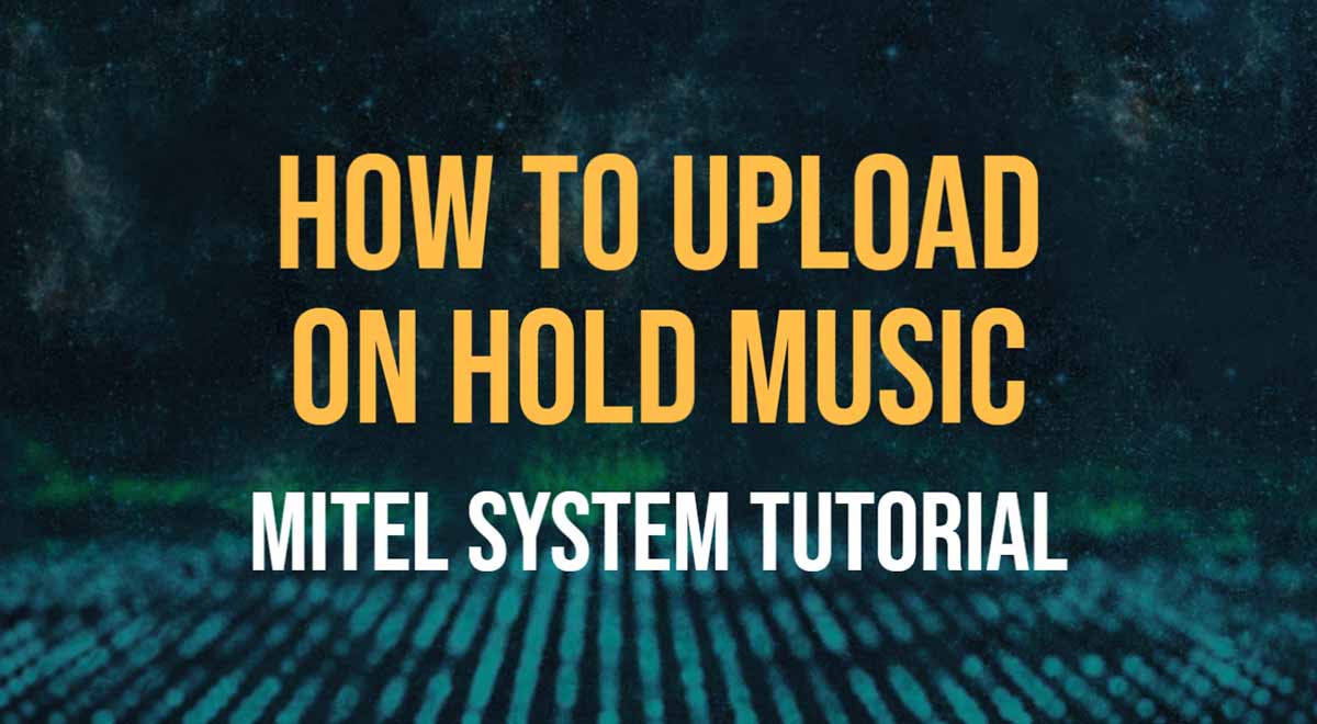 how to add on hold music to mitel phone system
