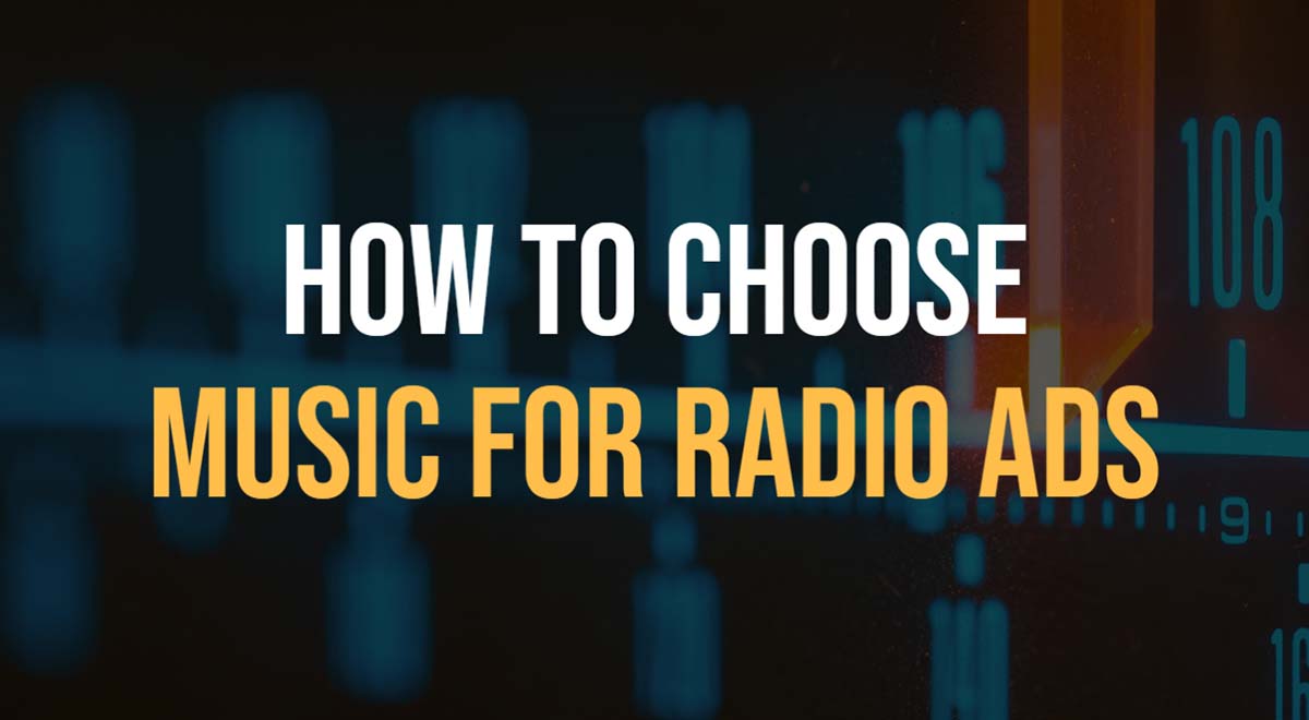 how to choose music for radio ads