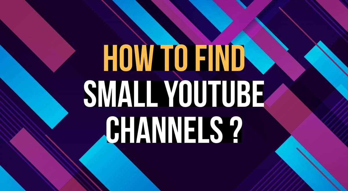 how to find small youtube channels to partner with