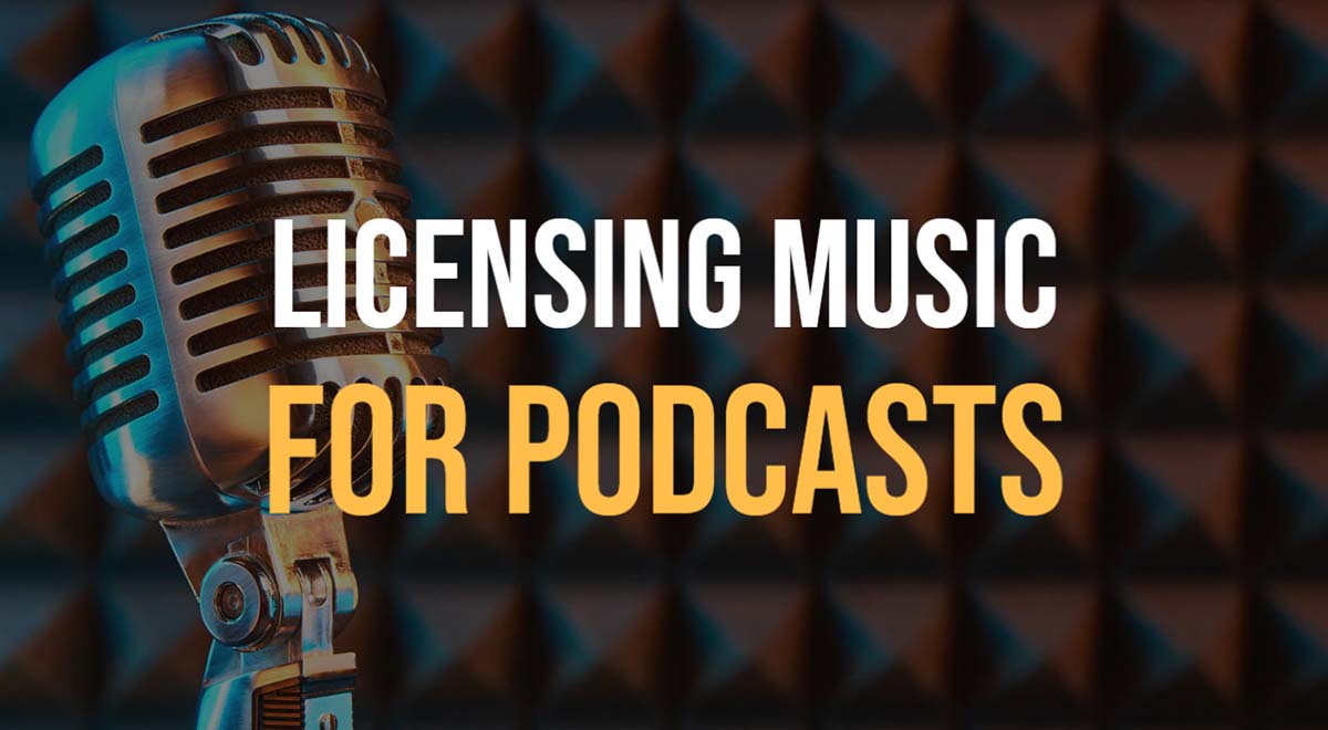 licensing music for podcast