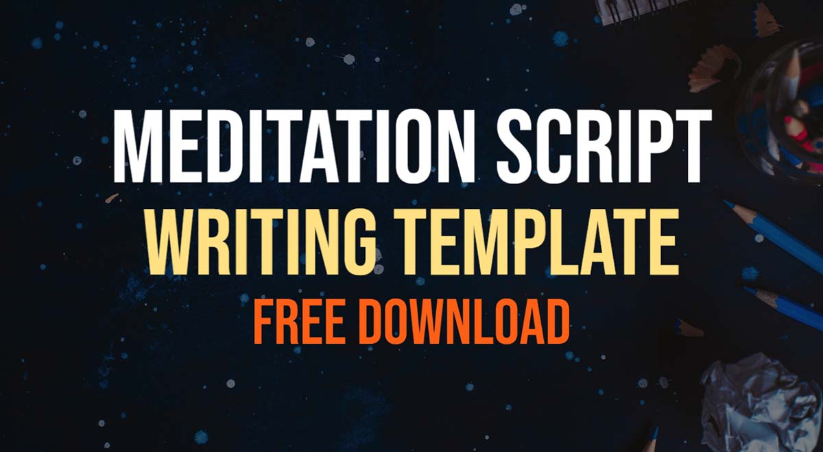 meditation script writing template free pdf download