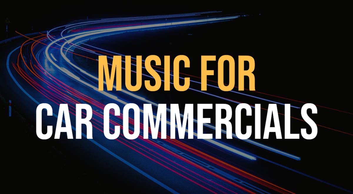 music for car commercials and adverts