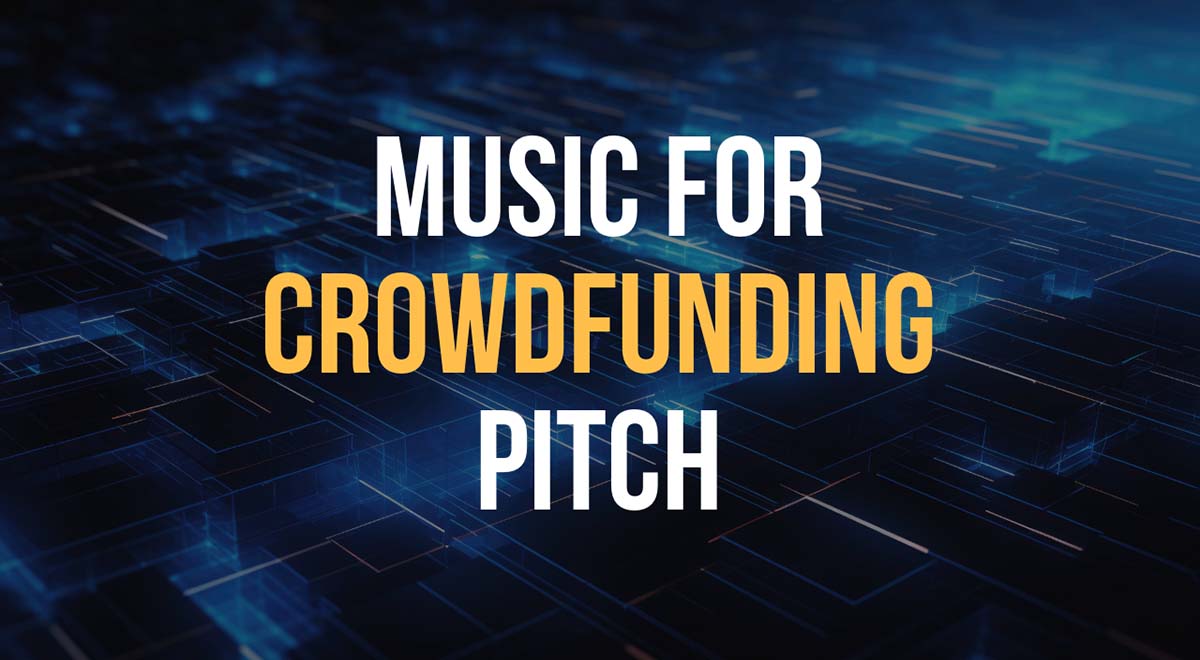 music for crowdfunding pitch video presentation