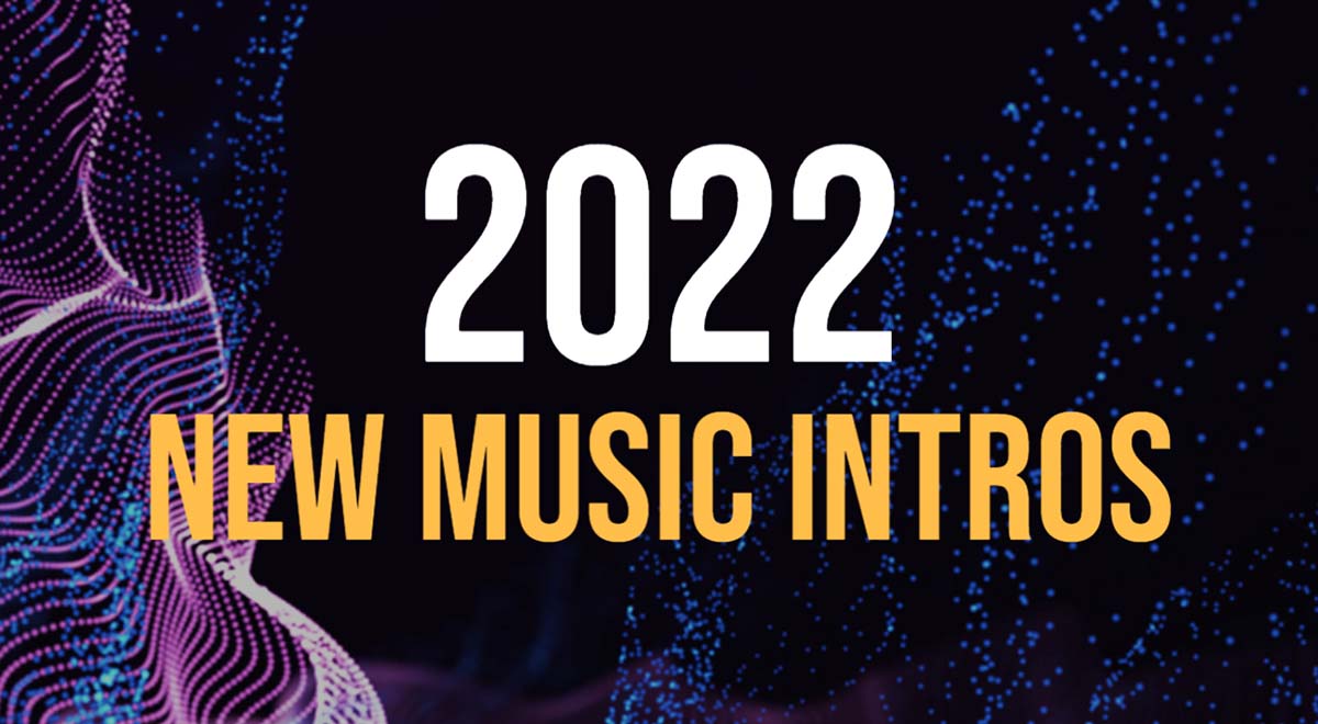 new music intros 2022
