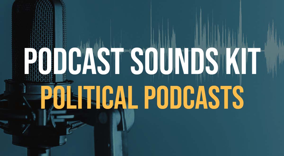 podcast sounds kit political