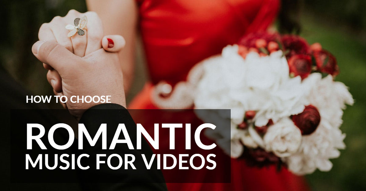 romantic music for video