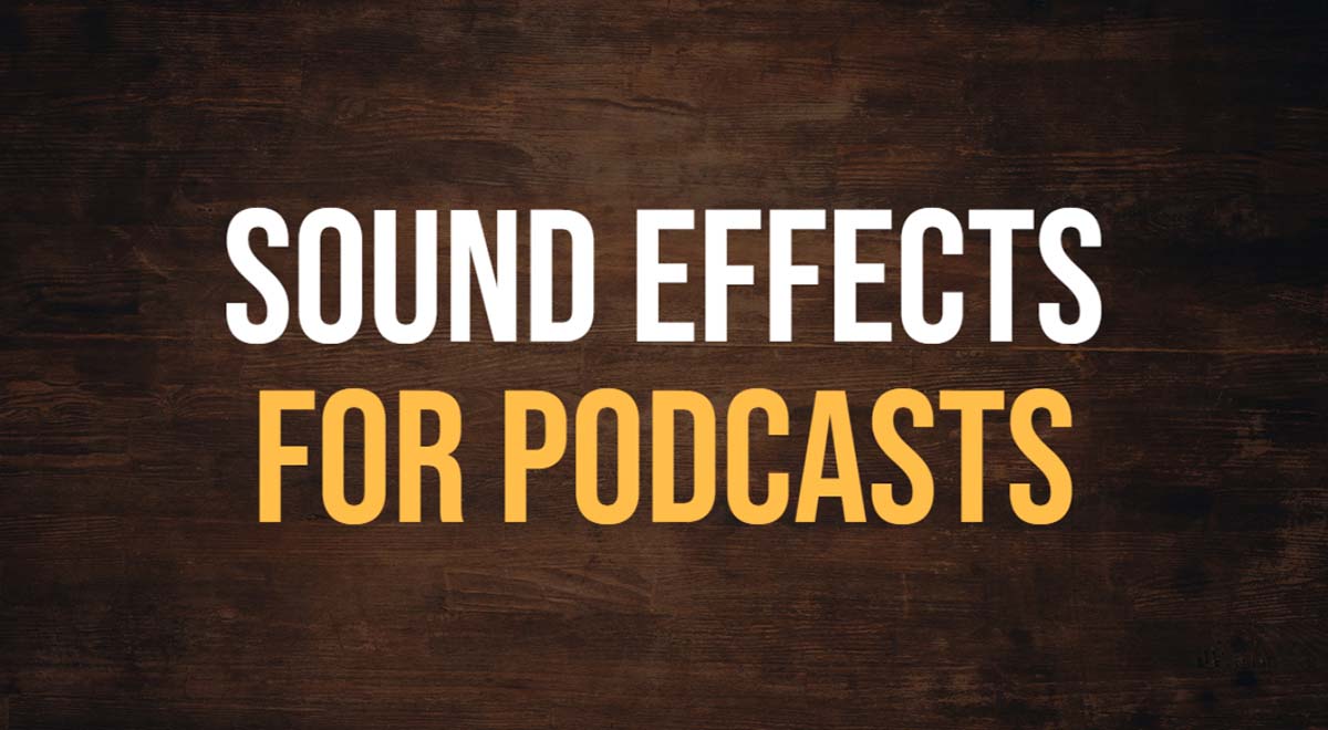 sound effects for podcast