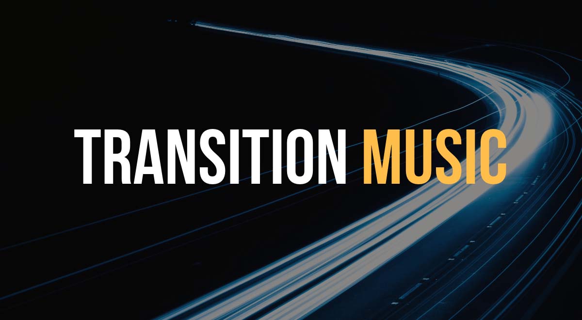 transition music for videos podcast reels