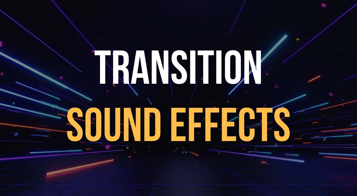 transition sound effects for videos podcasts reels