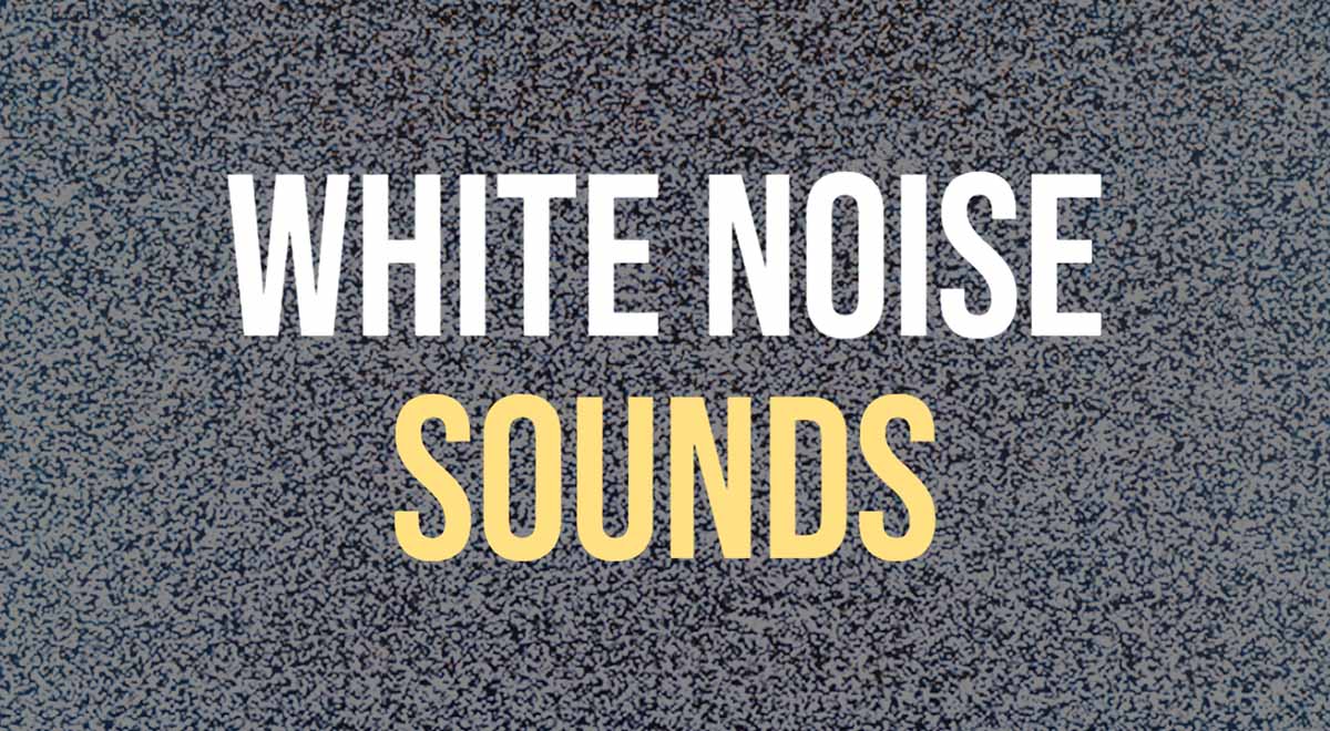 whitenoise sounds